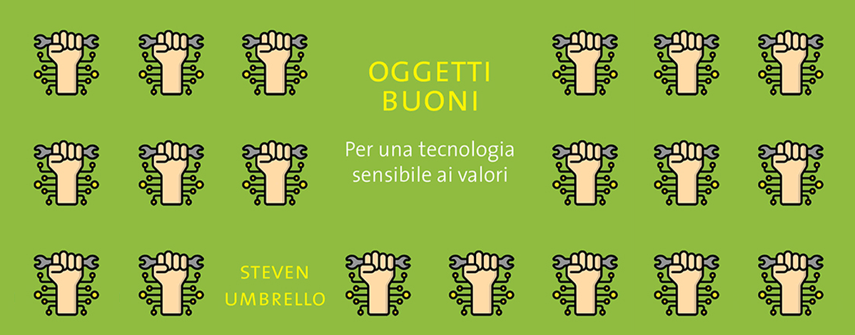 165° Mercoledì di Nexa – Oggetti Buoni: progettare tecnologie per i valori umani