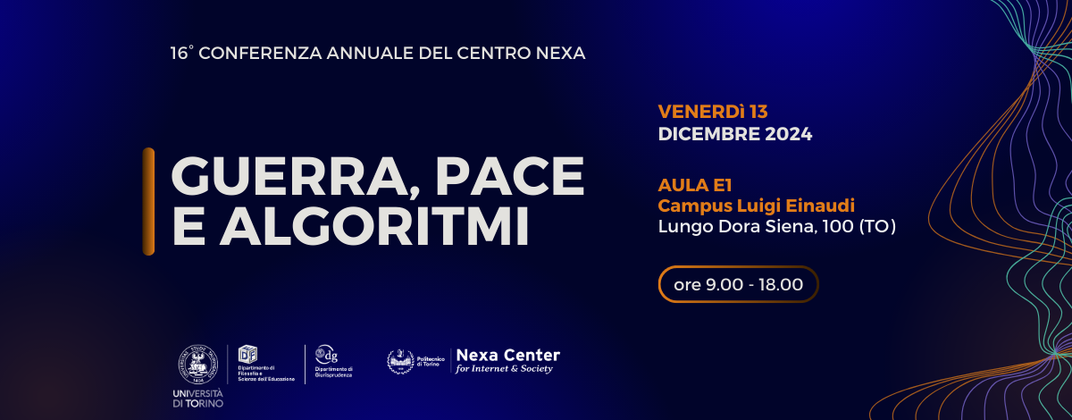 16° Conferenza Annuale Nexa | Guerra, pace e algoritmi