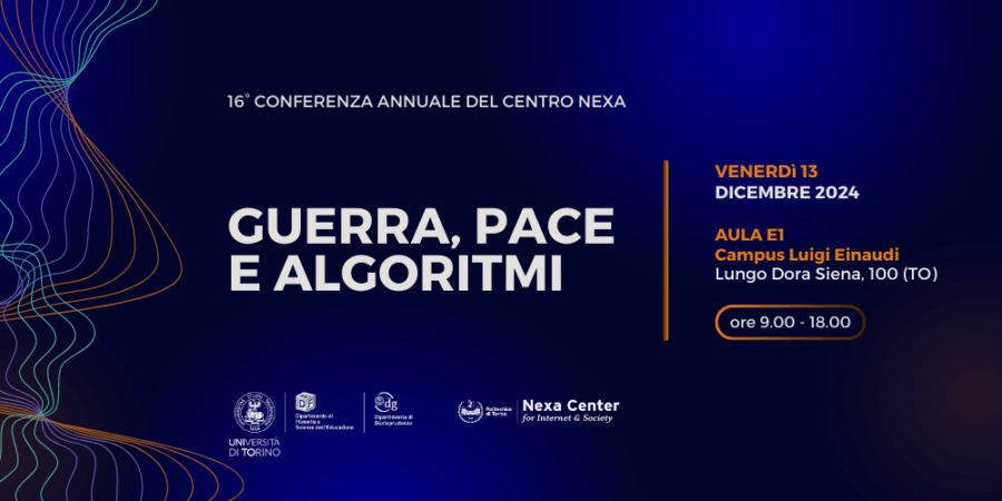 16° Conferenza Annuale Nexa | Guerra, pace e algoritmi