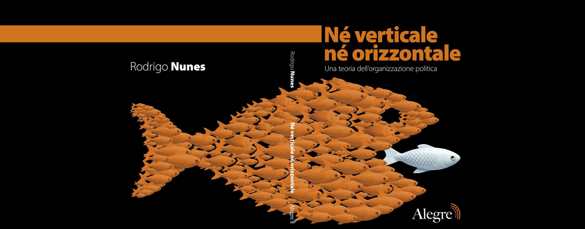 "Né verticale né orizzontale" di Rodrigo Nunes